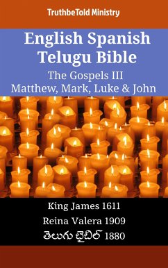 English Spanish Telugu Bible - The Gospels III - Matthew, Mark, Luke & John (eBook, ePUB) - Ministry, TruthBeTold