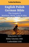 English Polish German Bible - The Gospels II - Matthew, Mark, Luke & John (eBook, ePUB)