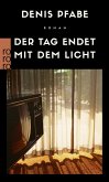 Der Tag endet mit dem Licht (eBook, ePUB)