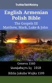 English Armenian Polish Bible - The Gospels III - Matthew, Mark, Luke & John (eBook, ePUB)