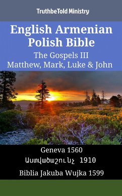 English Armenian Polish Bible - The Gospels III - Matthew, Mark, Luke & John (eBook, ePUB) - Ministry, TruthBeTold