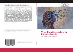 Tres Escritos sobre la Esquizofrenia