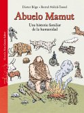 Abuelo mamut : una historia familiar de la humanidad