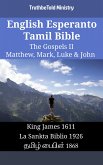 English Esperanto Tamil Bible - The Gospels II - Matthew, Mark, Luke & John (eBook, ePUB)