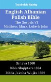 English Albanian Polish Bible - The Gospels VI - Matthew, Mark, Luke & John (eBook, ePUB)