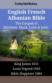 English French Albanian Bible - The Gospels II - Matthew, Mark, Luke & John (eBook, ePUB)