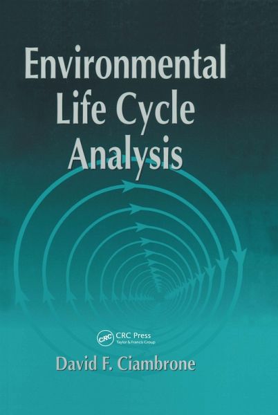 Environmental Life Cycle Analysis (eBook, ePUB) Environmental Life Cycle Analysis (eBook, ePUB)