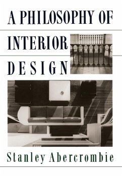 A Philosophy Of Interior Design (eBook, ePUB) - Abercrombie, Stanley