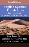 English Spanish Polish Bible - The Gospels VII - Matthew, Mark, Luke & John (eBook, ePUB)