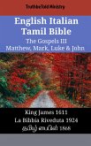 English Italian Tamil Bible - The Gospels III - Matthew, Mark, Luke & John (eBook, ePUB)