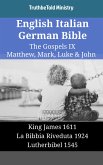 English Italian German Bible - The Gospels IX - Matthew, Mark, Luke & John (eBook, ePUB)