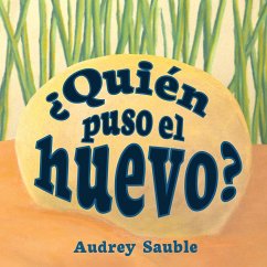 ¿Quién Puso el Huevo? - Sauble, Audrey