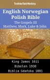 English Norwegian Polish Bible - The Gospels III - Matthew, Mark, Luke & John (eBook, ePUB)