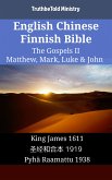 English Chinese Finnish Bible - The Gospels II - Matthew, Mark, Luke & John (eBook, ePUB)