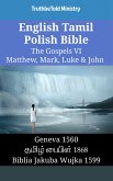 English Tamil Polish Bible - The Gospels VI - Matthew, Mark, Luke & John (eBook, ePUB)