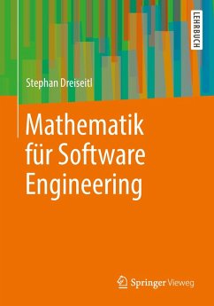 Mathematik für Software Engineering (eBook, PDF) - Dreiseitl, Stephan