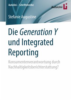 Die Generation Y und Integrated Reporting (eBook, PDF) - Augustine, Stefanie