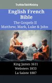 English French Bible - The Gospels II - Matthew, Mark, Luke & John (eBook, ePUB)