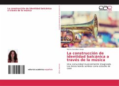 La construcción de identidad balcánica a través de la música - González Varga, Marina