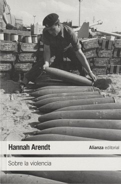 Sobre la violencia - Arendt, Hannah