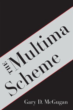 The Multima Scheme - McGugan, Gary D