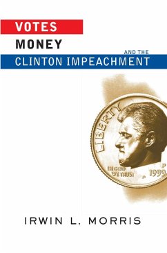 Cover Votes, Money, And The Clinton Impeachment (eBook, ePUB)