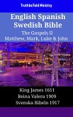 English Spanish Swedish Bible - The Gospels II - Matthew, Mark, Luke & John (eBook, ePUB)