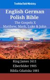 English German Polish Bible - The Gospels X - Matthew, Mark, Luke & John (eBook, ePUB)