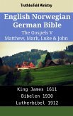 English Norwegian German Bible - The Gospels V - Matthew, Mark, Luke & John (eBook, ePUB)