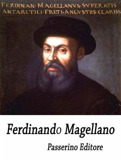 Ferdinando Magellano (eBook, ePUB) - Editore, Passerino