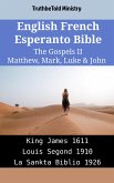 English French Esperanto Bible - The Gospels II - Matthew, Mark, Luke & John (eBook, ePUB)