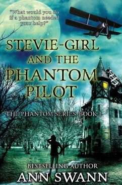 Stevie-Girl and the Phantom Pilot - Swann, Ann