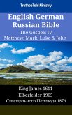 English German Russian Bible - The Gospels IV - Matthew, Mark, Luke & John (eBook, ePUB)