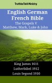 English German French Bible - The Gospels V - Matthew, Mark, Luke & John (eBook, ePUB)