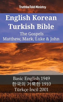Cover English Korean Turkish Bible - The Gospels - Matthew, Mark, Luke & John (eBook, ePUB)
