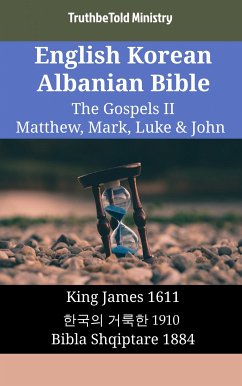 Cover English Korean Albanian Bible - The Gospels II - Matthew, Mark, Luke & John (eBook, ePUB)