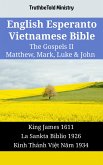 English Esperanto Vietnamese Bible - The Gospels II - Matthew, Mark, Luke & John (eBook, ePUB)