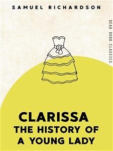 Clarissa (eBook, ePUB) - Richardson, Samuel