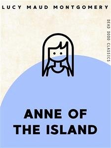 Anne of the Island (eBook, ePUB) - Maud Montgomery, Lucy