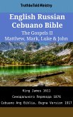 English Russian Cebuano Bible - The Gospels II - Matthew, Mark, Luke & John (eBook, ePUB)