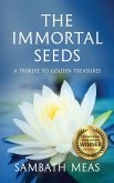 The Immortal Seeds