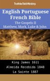 English Portuguese French Bible - The Gospels II - Matthew, Mark, Luke & John (eBook, ePUB)