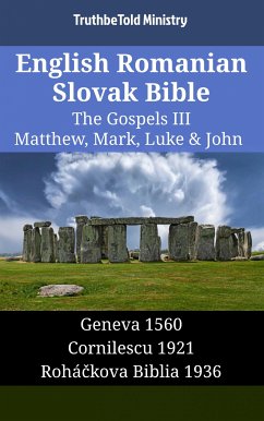 Cover English Romanian Slovak Bible - The Gospels III - Matthew, Mark, Luke & John (eBook, ePUB)