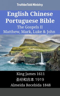 English Chinese Portuguese Bible - The Gospels II - Matthew, Mark, Luke & John (eBook, ePUB) - Ministry, TruthBeTold