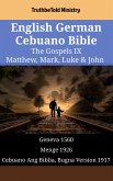 English German Cebuano Bible - The Gospels IX - Matthew, Mark, Luke & John (eBook, ePUB)