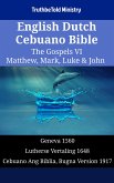 English Dutch Cebuano Bible - The Gospels VI - Matthew, Mark, Luke & John (eBook, ePUB)