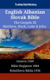 English Albanian Slovak Bible - The Gospels III - Matthew, Mark, Luke & John (eBook, ePUB)