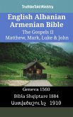 English Albanian Armenian Bible - The Gospels II - Matthew, Mark, Luke & John (eBook, ePUB)