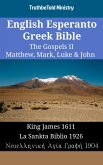 English Esperanto Greek Bible - The Gospels II - Matthew, Mark, Luke & John (eBook, ePUB)