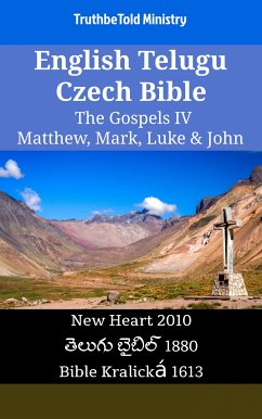 Cover English Telugu Czech Bible - The Gospels IV - Matthew, Mark, Luke & John (eBook, ePUB)